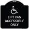 Signmission Lift Van Accessible W/ Updated Isa Heavy-Gauge Aluminum Architectural Sign, 18" x 18", BS-1818-23885 A-DES-BS-1818-23885 - alternate 1